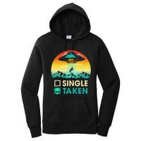 Single Or Taken Funny Alien UFO Valentine's Day Women's Pullover Hoodie