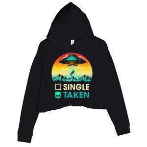 Single Or Taken Funny Alien UFO Valentine's Day Crop Fleece Hoodie