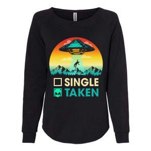 Single Or Taken Funny Alien UFO Valentine's Day Womens California Wash Sweatshirt