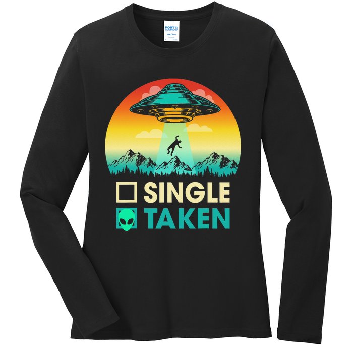 Single Or Taken Funny Alien UFO Valentine's Day Ladies Long Sleeve Shirt