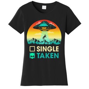 Single Or Taken Funny Alien UFO Valentine's Day Women's T-Shirt