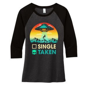 Single Or Taken Funny Alien UFO Valentine's Day Women's Tri-Blend 3/4-Sleeve Raglan Shirt