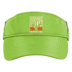 Straight Outta The Penalty Box Funny Hockey Player Fan Lover Adult Drive Performance Visor