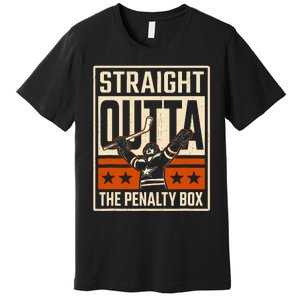 Straight Outta The Penalty Box Funny Hockey Player Fan Lover Premium T-Shirt