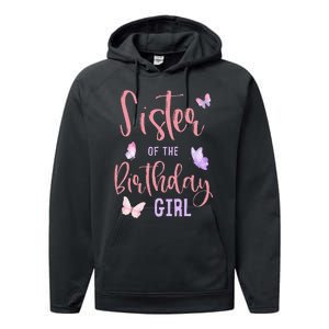 Sister of The Birthday Butterfly Party Matching Family Performance Fleece Hoodie