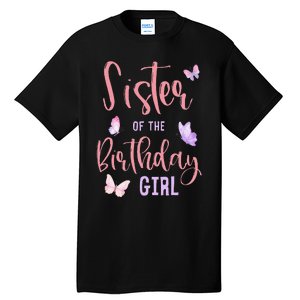 Sister of The Birthday Butterfly Party Matching Family Tall T-Shirt