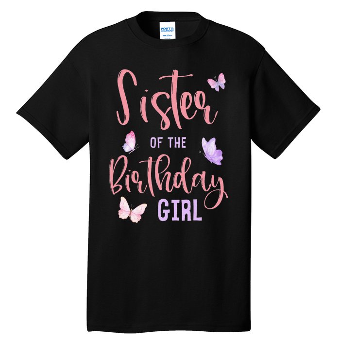 Sister of The Birthday Butterfly Party Matching Family Tall T-Shirt