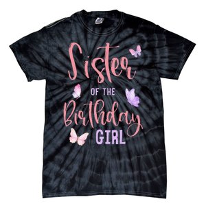 Sister of The Birthday Butterfly Party Matching Family Tie-Dye T-Shirt