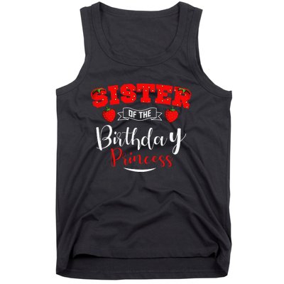 Sister Of The Birthday Princess Strawberry Theme Bday Party Tank Top