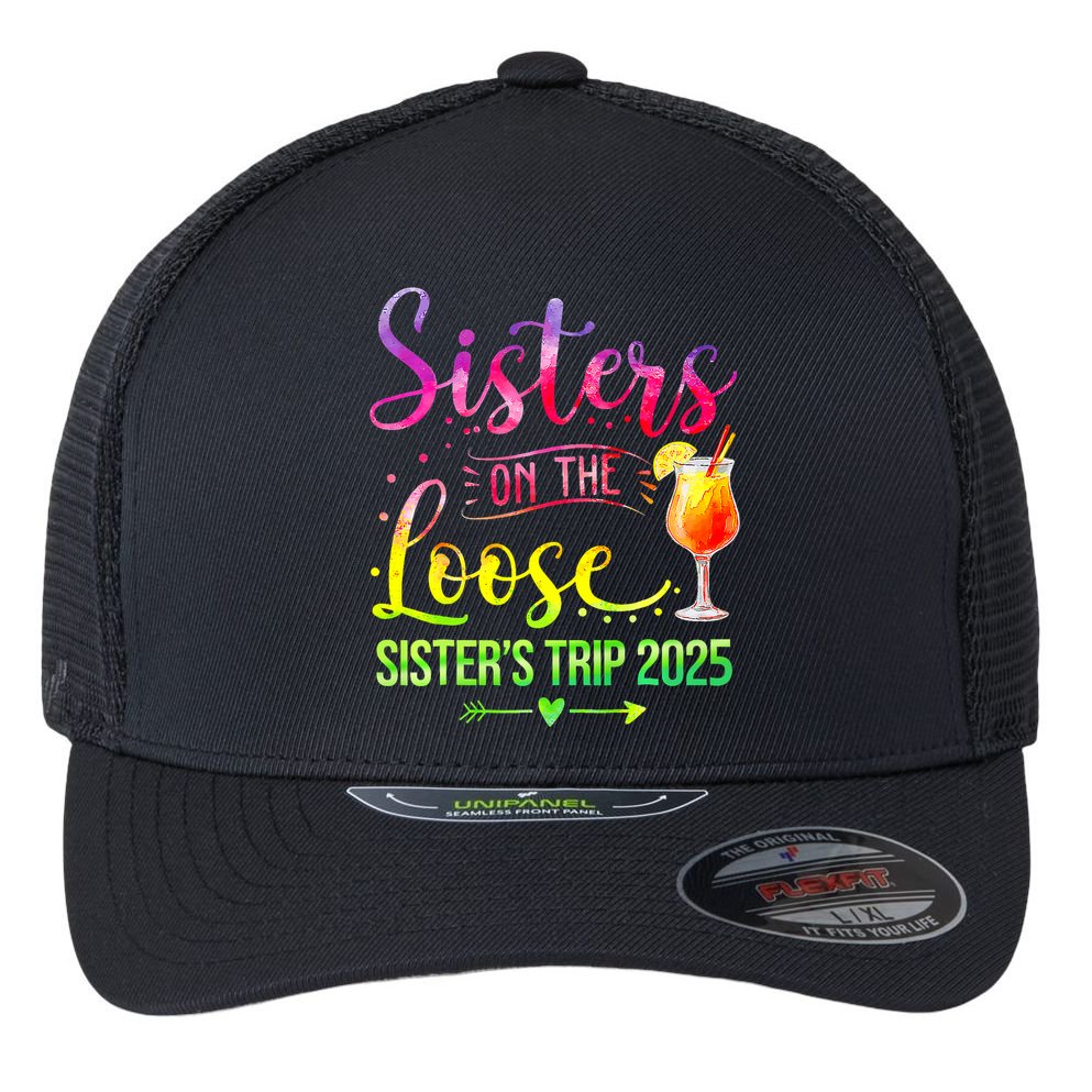 Sisters On The Loose Tie Dye SisterS Weekend Trip 2025 Flexfit Unipanel Trucker Cap