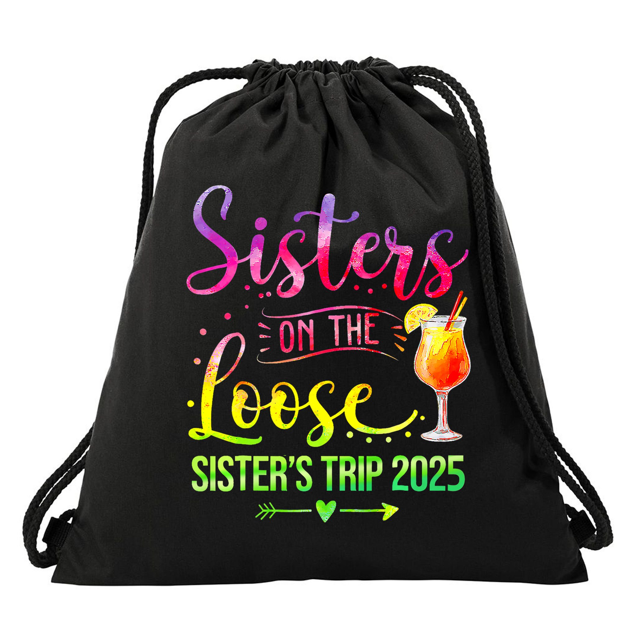 Sisters On The Loose Tie Dye SisterS Weekend Trip 2025 Drawstring Bag