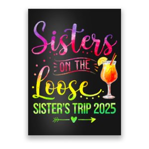 Sisters On The Loose Tie Dye SisterS Weekend Trip 2025 Poster