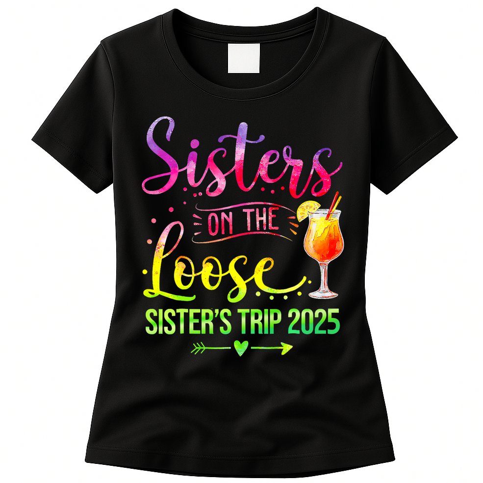 Sisters On The Loose Tie Dye SisterS Weekend Trip 2025 Womens T-Shirt