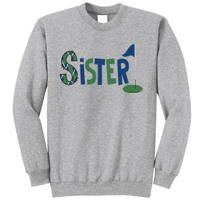 Sister Of The Birthday Boy Hole In One Golf Sport Matching Tall Sweatshirt