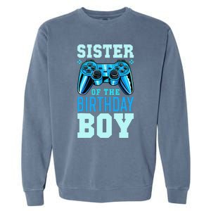 Sister of the Birthday Matching Video Game Birthday Gift Garment-Dyed Sweatshirt