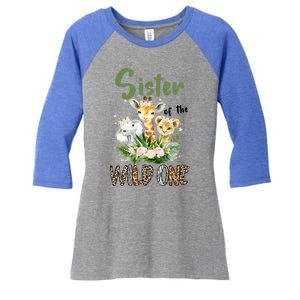 Sister Of The Wild One Zoo Theme Birthday Safari Jungle Animal Women's Tri-Blend 3/4-Sleeve Raglan Shirt