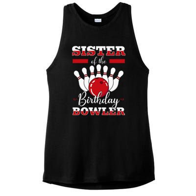 Sister Of The Birthday Bowler Bday Bowling Party Celebration Ladies PosiCharge Tri-Blend Wicking Tank