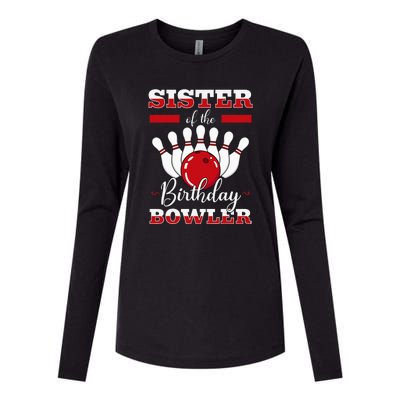 Sister Of The Birthday Bowler Bday Bowling Party Celebration Womens Cotton Relaxed Long Sleeve T-Shirt