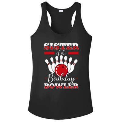 Sister Of The Birthday Bowler Bday Bowling Party Celebration Ladies PosiCharge Competitor Racerback Tank