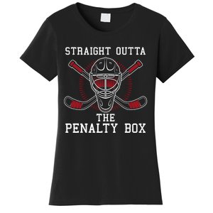 Straight Outta The Penalty Box Funny Goalie Ice Hockey Women's T-Shirt