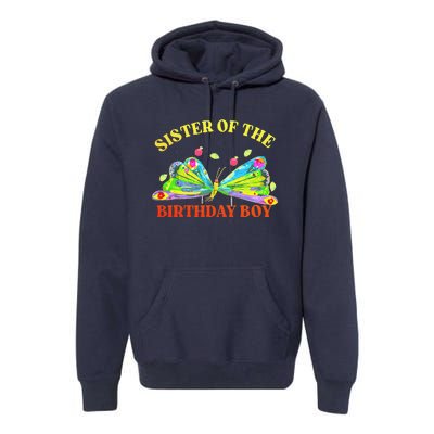 Sister Of The Birthday Hungry Caterpillar Family Premium Hoodie