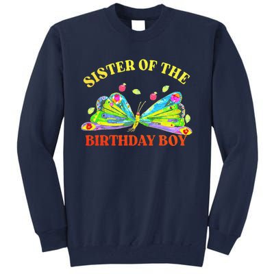 Sister Of The Birthday Hungry Caterpillar Family Tall Sweatshirt