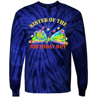 Sister Of The Birthday Hungry Caterpillar Family Tie-Dye Long Sleeve Shirt