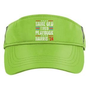 Same Old Tired Playbook Funny Sarcastic Election 2024 Saying Adult Drive Performance Visor