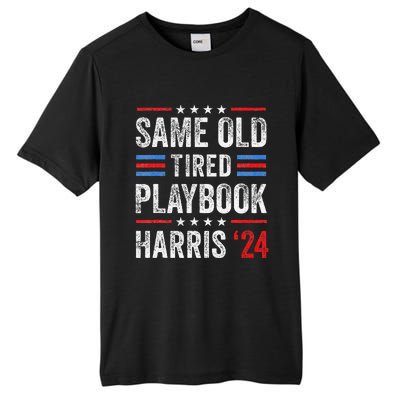 Same Old Tired Playbook Funny Sarcastic Election 2024 Saying Tall Fusion ChromaSoft Performance T-Shirt