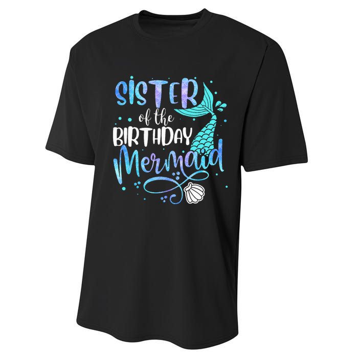 Sister Of The Birthday Mermaid Family Matching Party Squad Performance Sprint T-Shirt