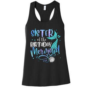 Sister Of The Birthday Mermaid Family Matching Party Squad Women's Racerback Tank