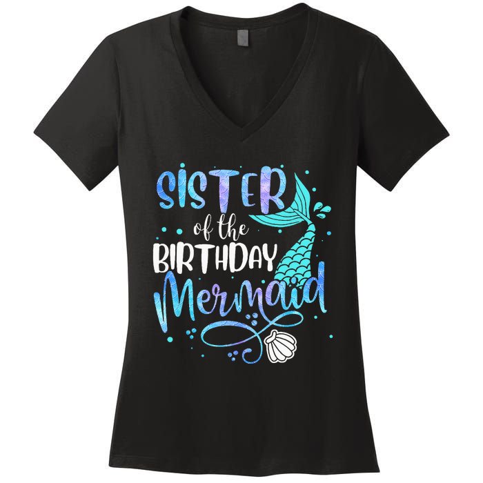 Sister Of The Birthday Mermaid Family Matching Party Squad Women's V-Neck T-Shirt