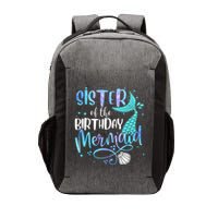Sister Of The Birthday Mermaid Family Matching Party Squad Vector Backpack