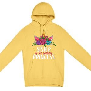 Sister Of The Birthday Princess Unicorn Bday Party Premium Pullover Hoodie