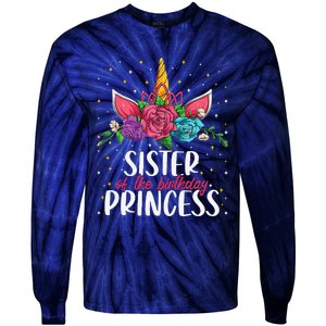 Sister Of The Birthday Princess Unicorn Bday Party Tie-Dye Long Sleeve Shirt