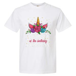 Sister Of The Birthday Princess Unicorn Bday Party Garment-Dyed Heavyweight T-Shirt