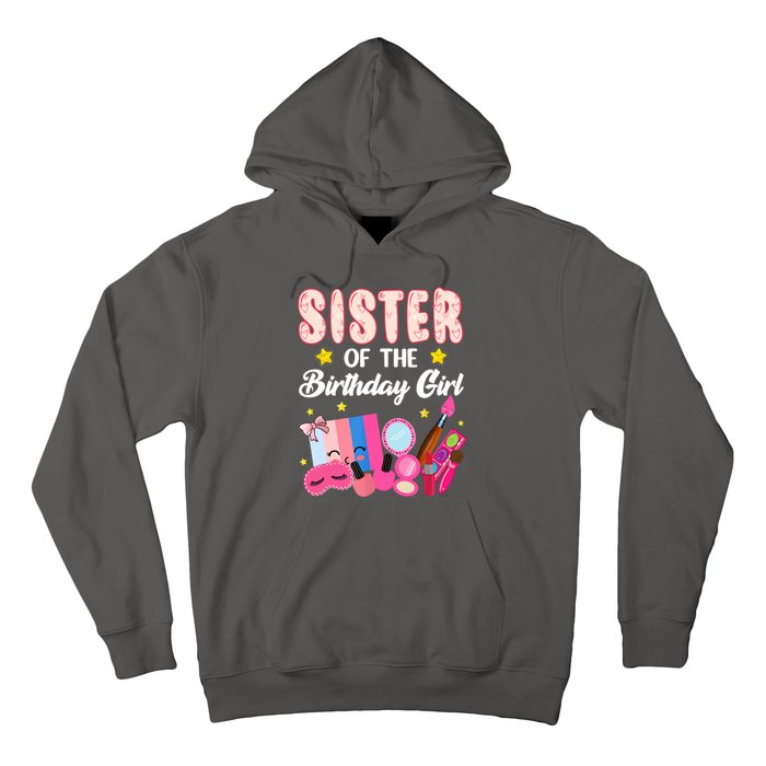 Sister Of The Birthday Spa Party Nail Polish Makeup Hoodie