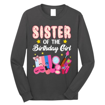 Sister Of The Birthday Spa Party Nail Polish Makeup Long Sleeve Shirt