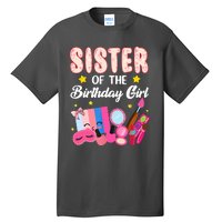 Sister Of The Birthday Spa Party Nail Polish Makeup Tall T-Shirt