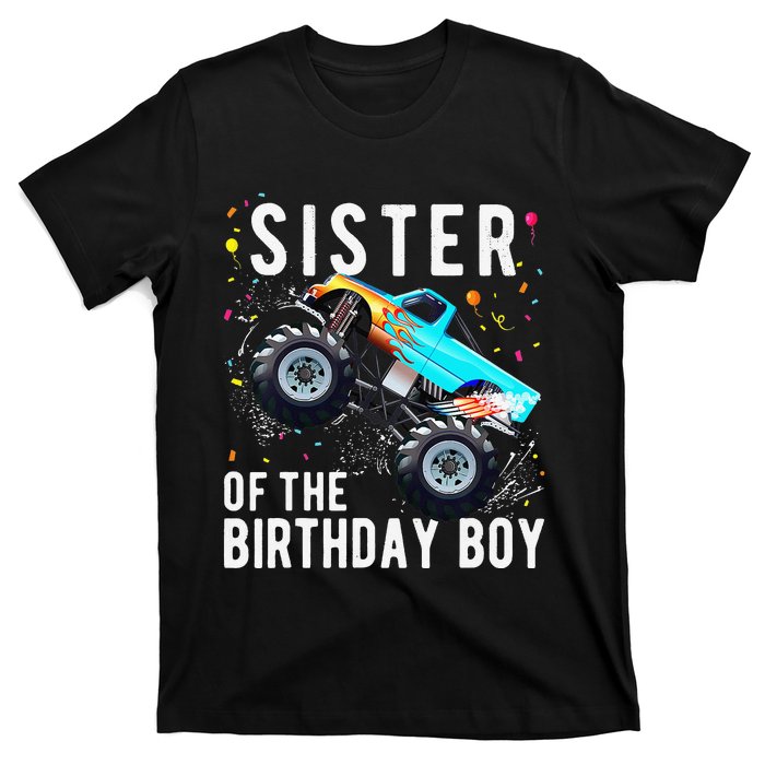 Sister Of The Birthday Monster Truck Family Matching T-Shirt