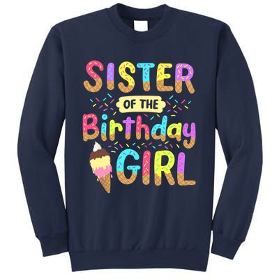 Sister Of The Birthday Day Ice Cream Party Family Sweatshirt