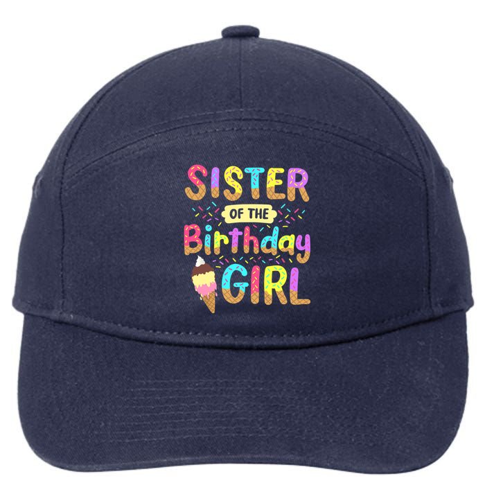 Sister Of The Birthday Day Ice Cream Party Family 7-Panel Snapback Hat