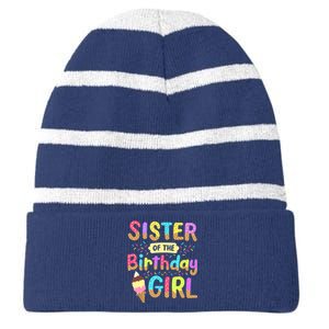 Sister Of The Birthday Day Ice Cream Party Family Striped Beanie with Solid Band