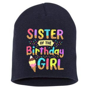 Sister Of The Birthday Day Ice Cream Party Family Short Acrylic Beanie