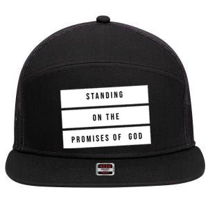 Standing On The Promises Of God 7 Panel Mesh Trucker Snapback Hat