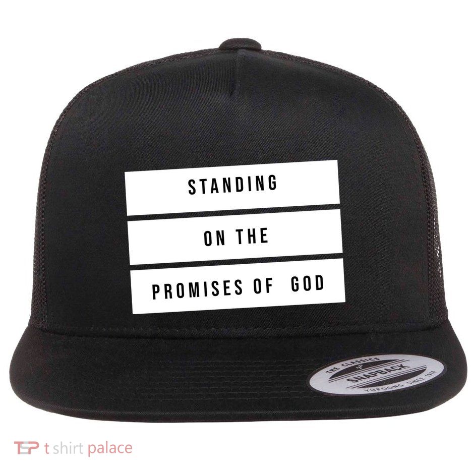 Standing On The Promises Of God Flatbill Hat