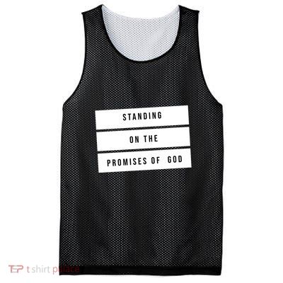 Standing On The Promises Of God Mesh Reversible Basketball Jersey Tank