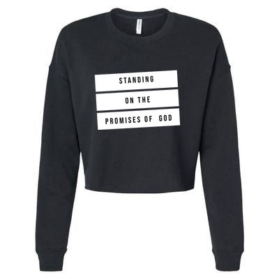 Standing On The Promises Of God Cropped Pullover Crew