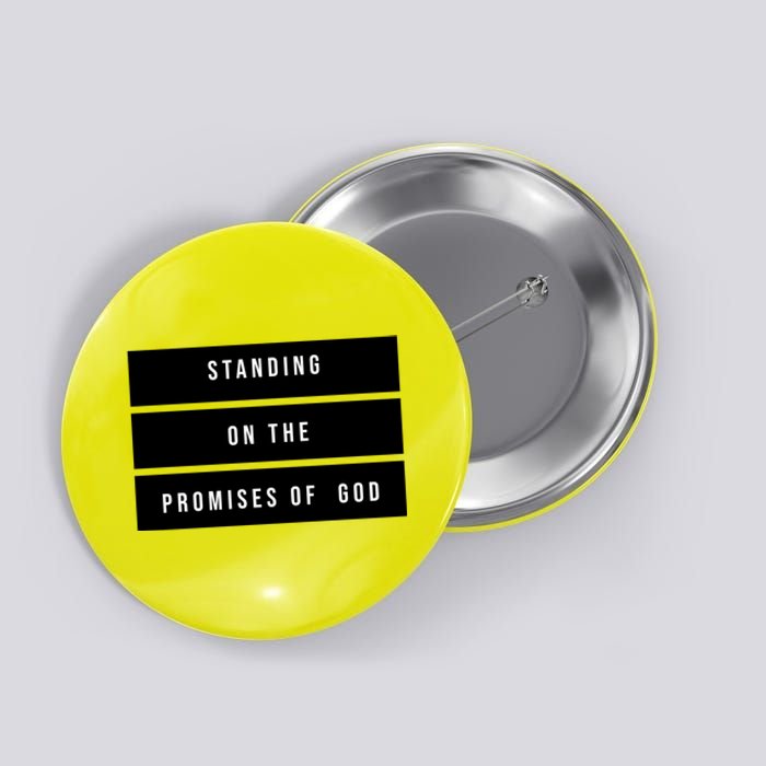 Standing On The Promises Of God Button