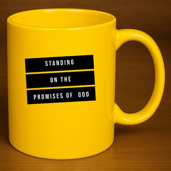 Standing On The Promises Of God 11oz C Handle Ceramic Mug